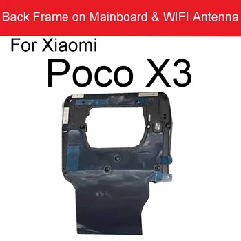 Рамка на дънната платка за Xiaomi Poco X3 NFC M2102J20SI за дънната платка телефон Poco Подмяна на покрива антена на Wi-Fi Резервни части