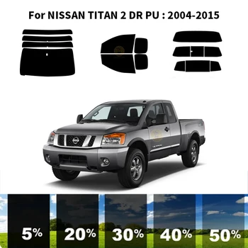 Предварително обработена нанокерамика Комплект за UV-оцветяването на автомобилни прозорци Автомобили фолио за прозорци на NISSAN TITAN 2 DR ПУ 2004-2015