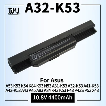 Батерия за лаптоп Asus а a53 K53 K54 K84 K93 N53 A31-K53 A32-K53 A41-K53 A42-K53 A43EI241SV-SL е Подходящ за модели A43 A45 A83 A84 K43 K53