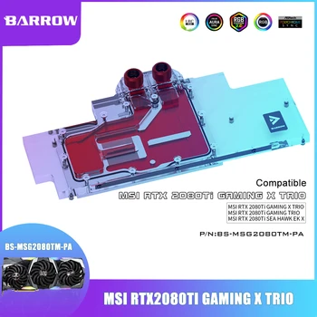 BARROW GPU Мед LED Воден Блок GPU Блок за Водно Охлаждане за MSI RTX2080TI GAMING X ТРИО Full Cover Воден Блок за Охлаждане на 5V 3PIN