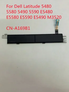 A169B1 За Dell Latitude 5480 5580 5490 5590 E5480 E5580 E5590 E5490 M3520 се Използва заплащане на бутоните на мишката със сензорен панел