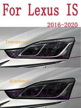 За Lexus IS 2016 2017 2018 2019 2020 Предната фаровете на колата със защита от надраскване, Оцветяването на предната лампа, Защитно фолио от TPU, Аксесоари за покриване на
