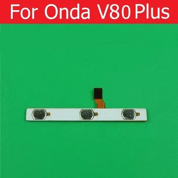 Оригиналния гъвкав кабел бутон за включване-изключване и регулиране силата на звука за Onda V80 plus 8.0 подмяна на flex кабел странични бутони за хранене и регулиране силата на звука
